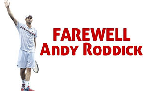 Farewell Andy Roddick